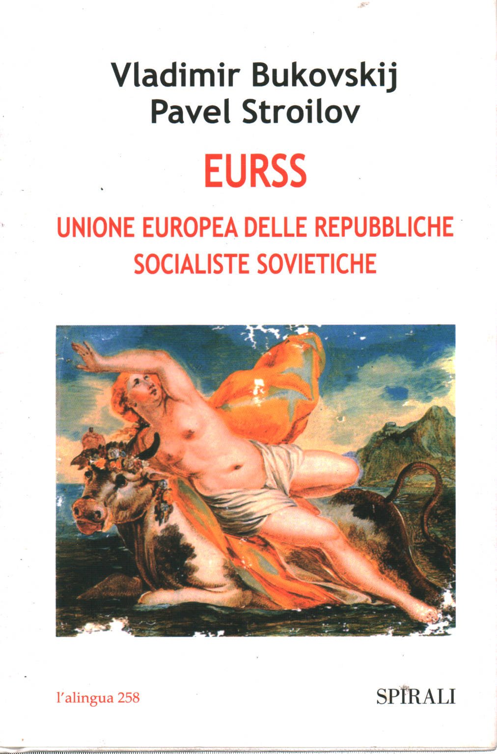 Eurss. Unione Europea delle Repubbliche Socialiste Sovietiche book