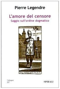 L'amore del censore. Saggio sull'ordine dogmatico book