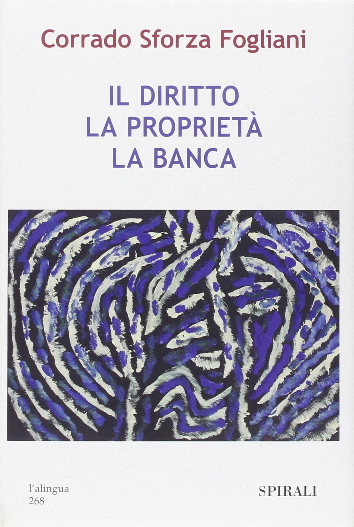Il diritto, la proprietà, la banca (Università intern. del secondo rinascimen) Law