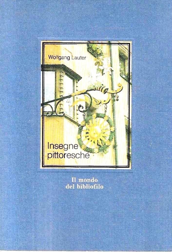 Insegne pittoresche. Ediz. illustrata book