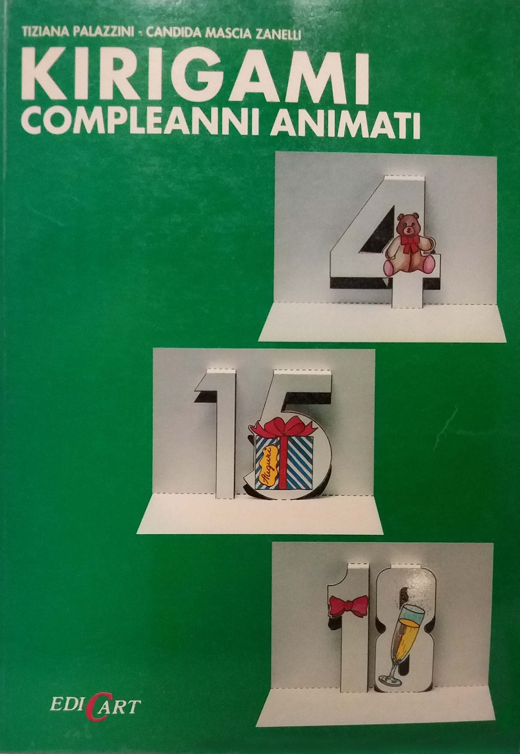 Kirigami. Compleanni animati. Ediz. illustrata Hobbies & Crafts