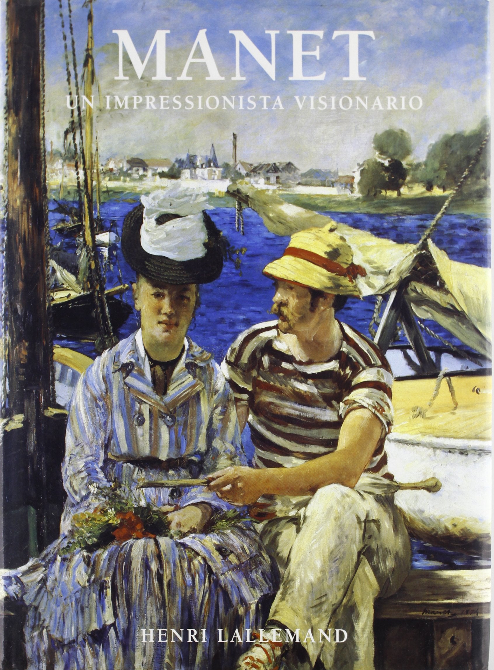 Manet. Un impressionista visionario. Ediz. illustrata book