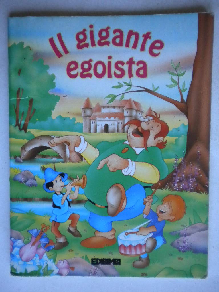 Il gigante egoista. Ediz. illustrata Children's books