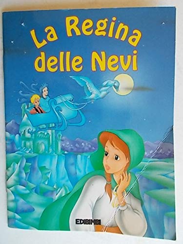 La regina delle nevi. Ediz. illustrata (Leggimi una fiaba) Children's books