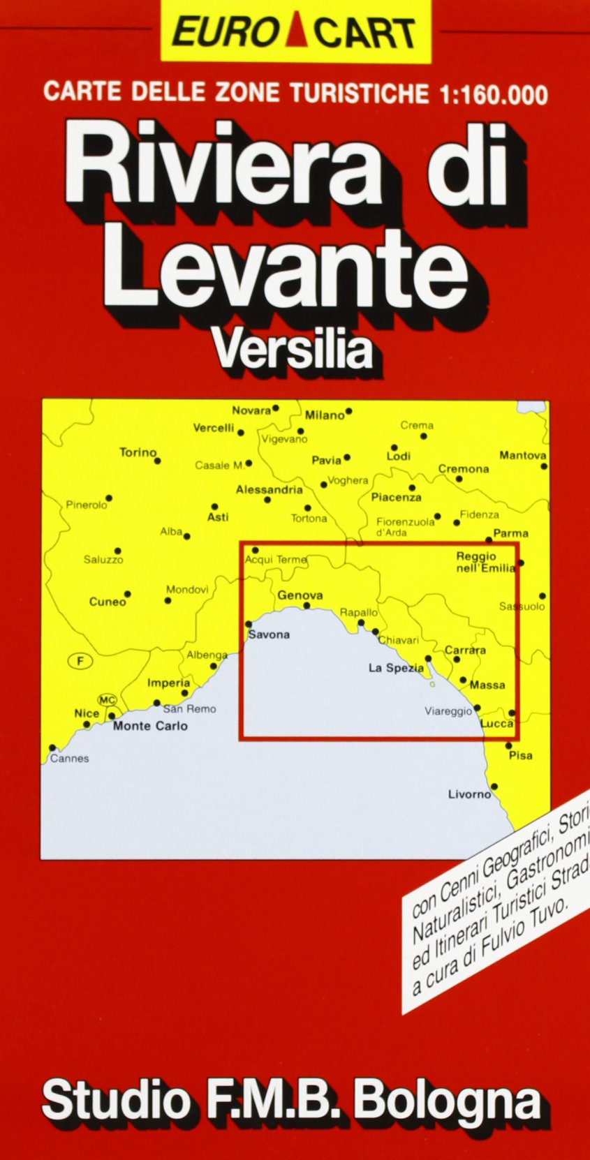 Riviera di Levante. Versilia 1:160.000 (Euro Cart) Leisure, Home & Garden
