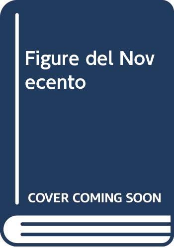 Figure del Novecento book