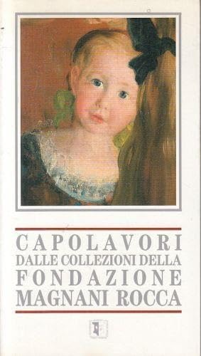 Capolavori dalle collezioni della Fondazione Magnani Rocca (Guide e cataloghi museali) Leisure, Home & Garden
