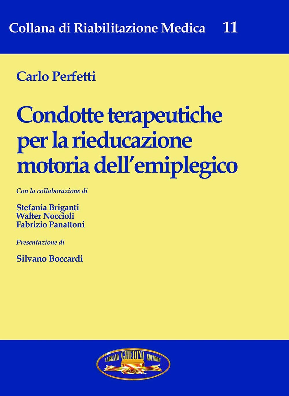 Condotte terapeutiche per la rieducazione motoria book