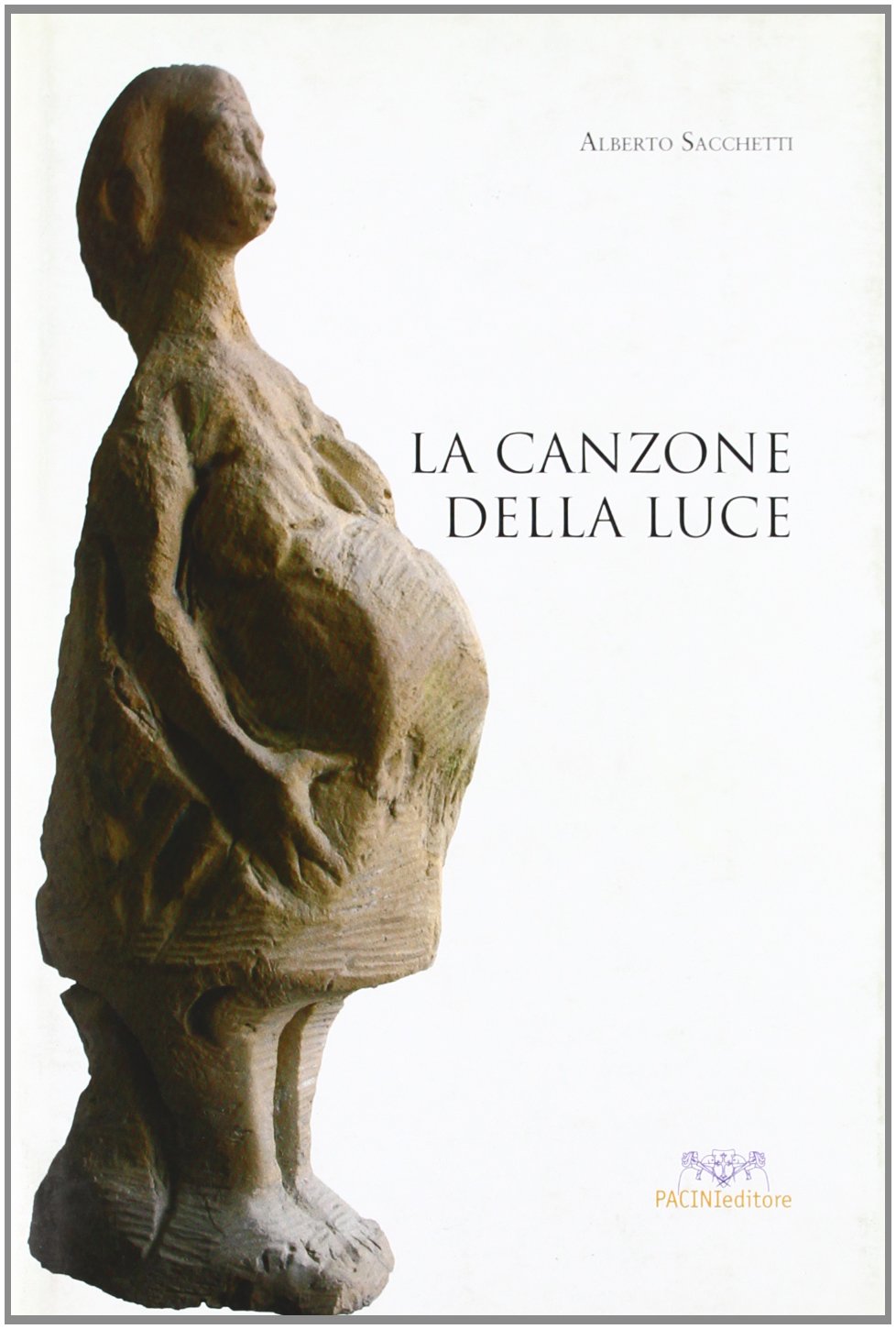 La canzone della luce (Volti, spazi, memorie) Religion & Esotericism