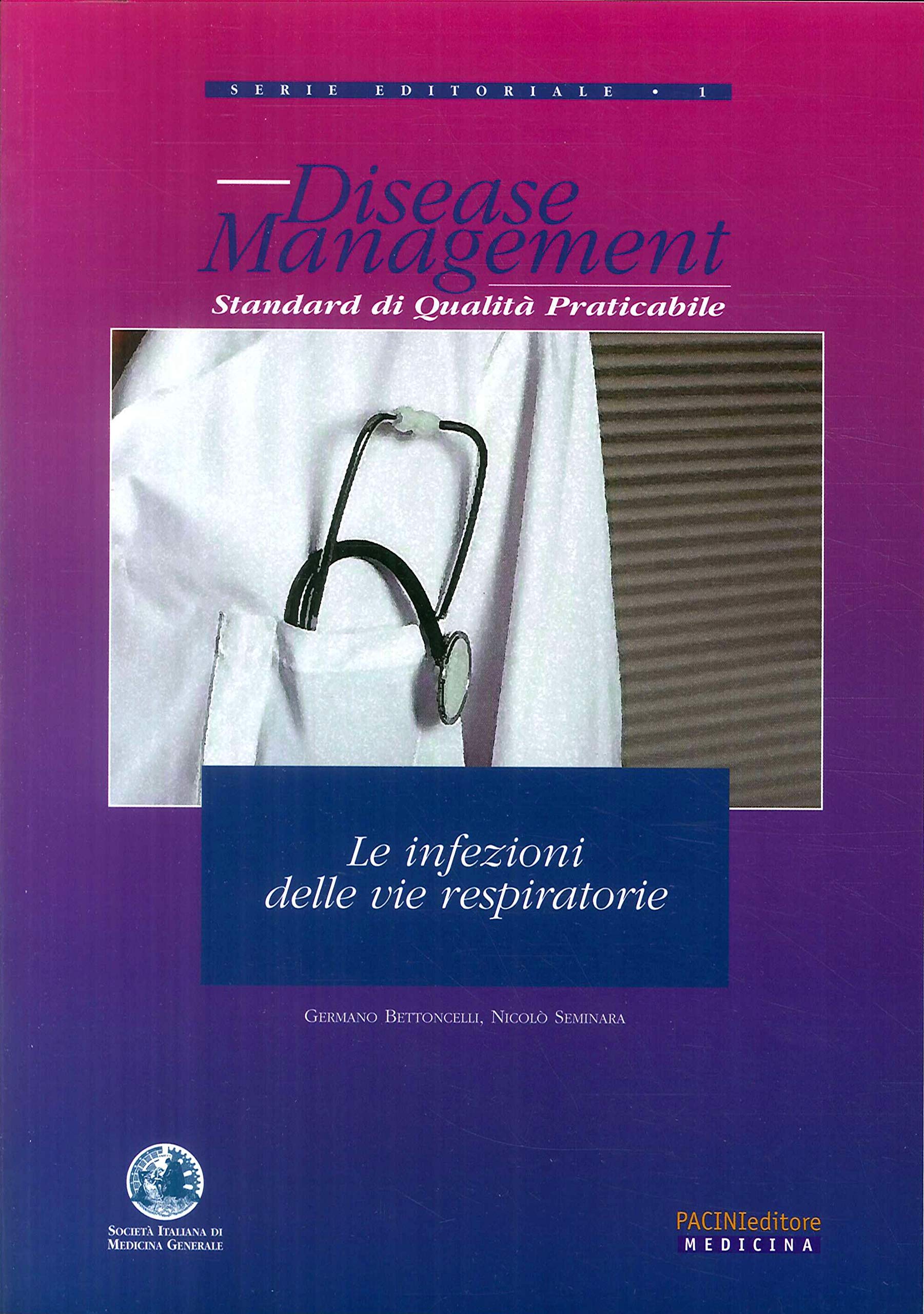 Le infezioni delle vie respiratorie (Disease Management) Medicine