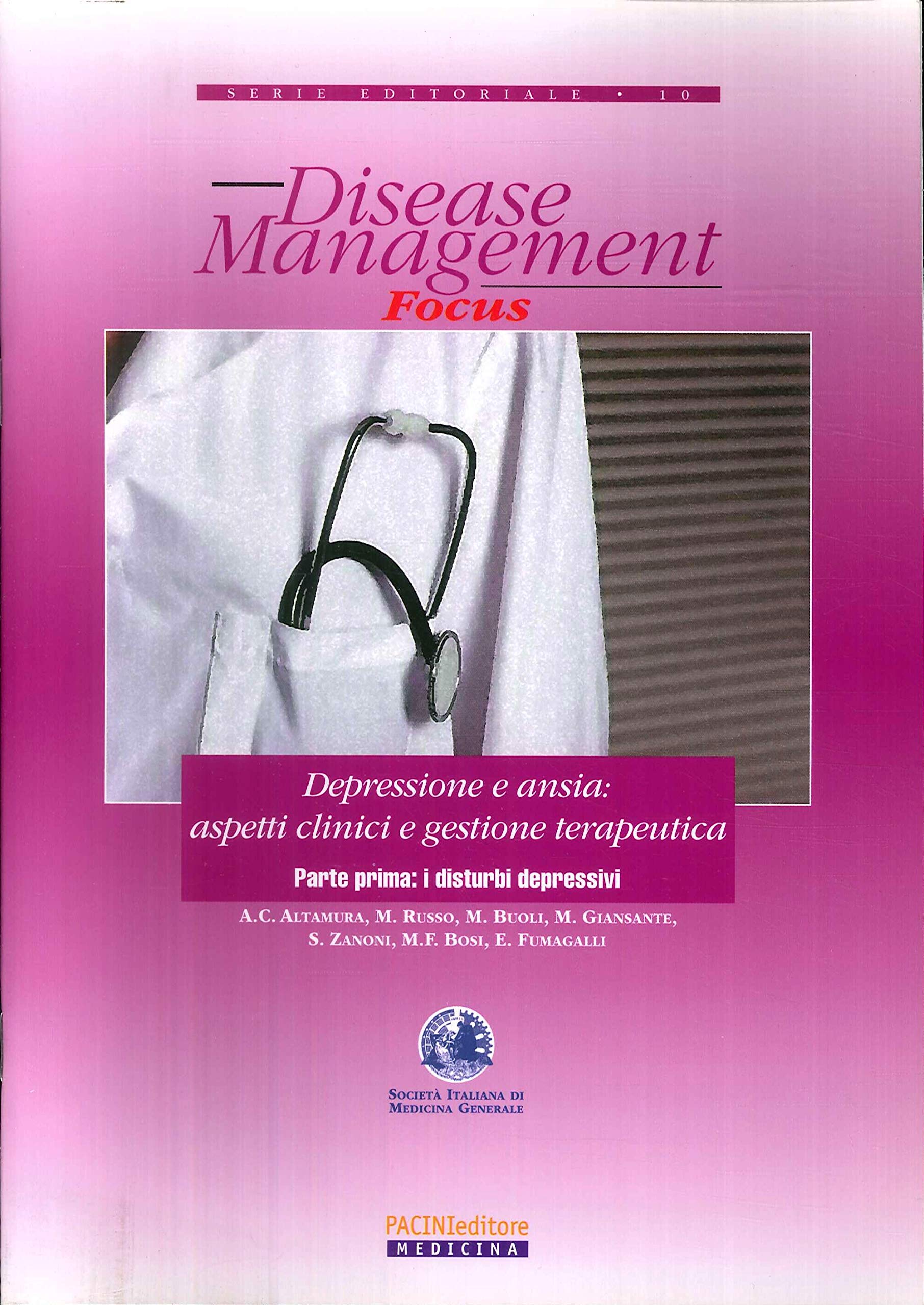 Depressione e ansia. Aspetti clinici e gestione terapeutica. I disturbi depressivi (Vol. 1) (Psichiatria) Medicine