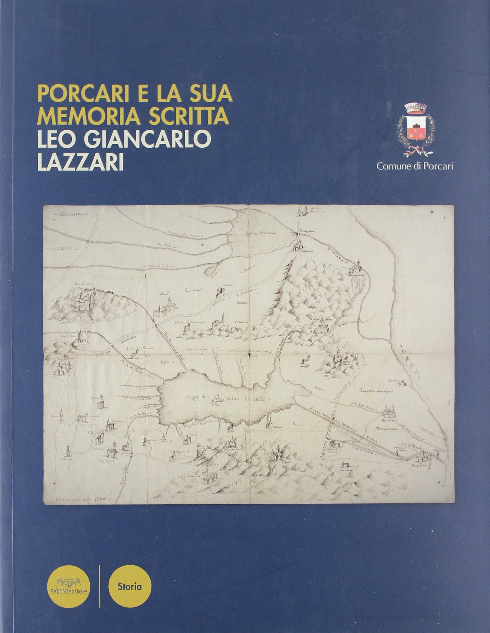 Porcari e la sua memoria scritta (Storia) Politics & History