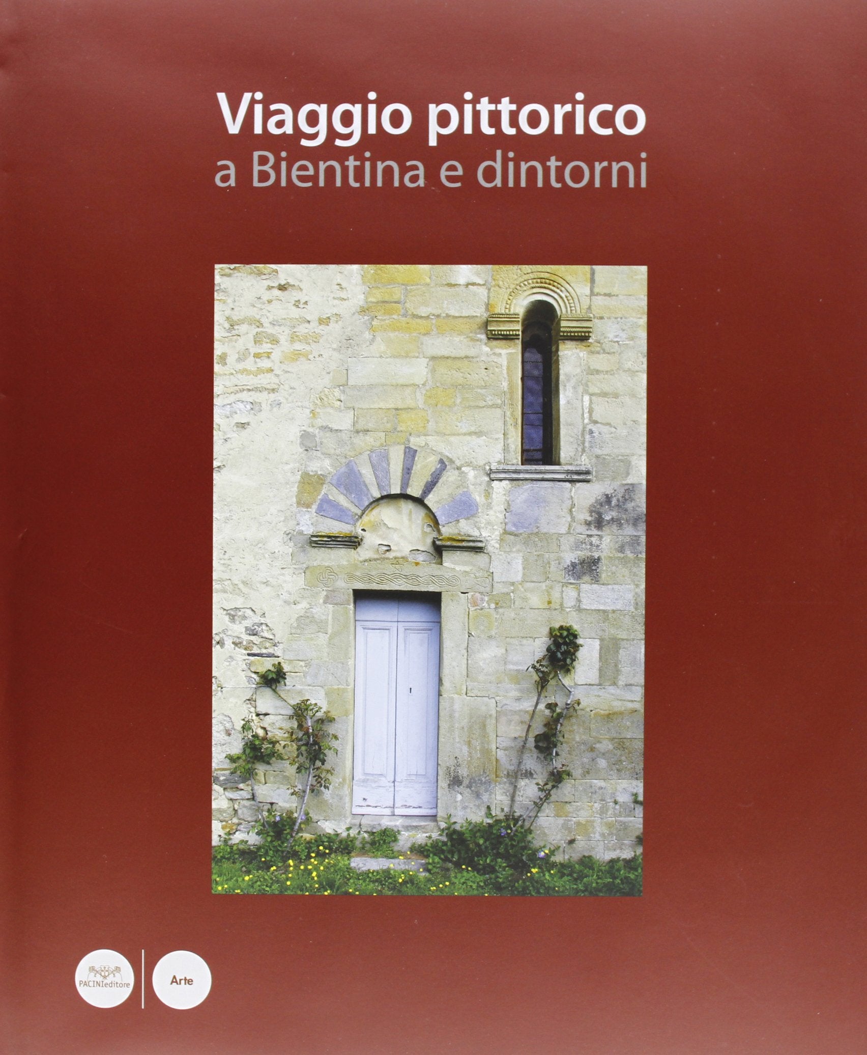 Viaggio pittorico a Bientina e dintorni (Arte) Film, Art & Culture