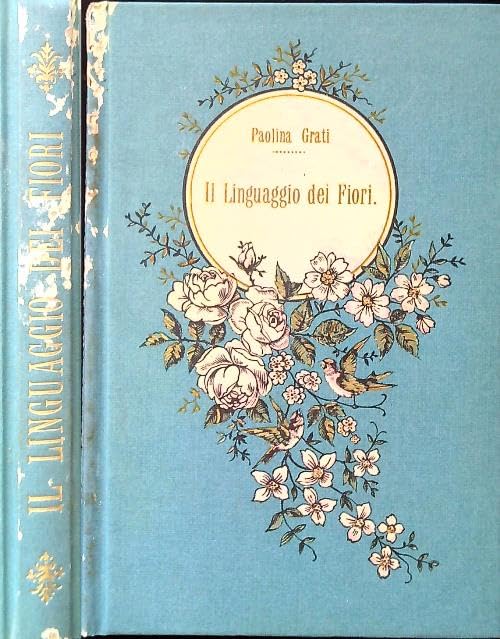 Il linguaggio dei fiori (Salani nostalgia) Books