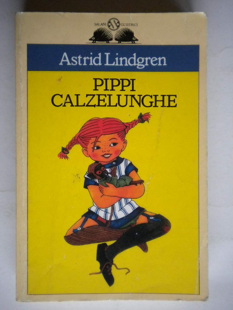 Pippi Calzelunghe (Gl' istrici) Novels & Short Stories
