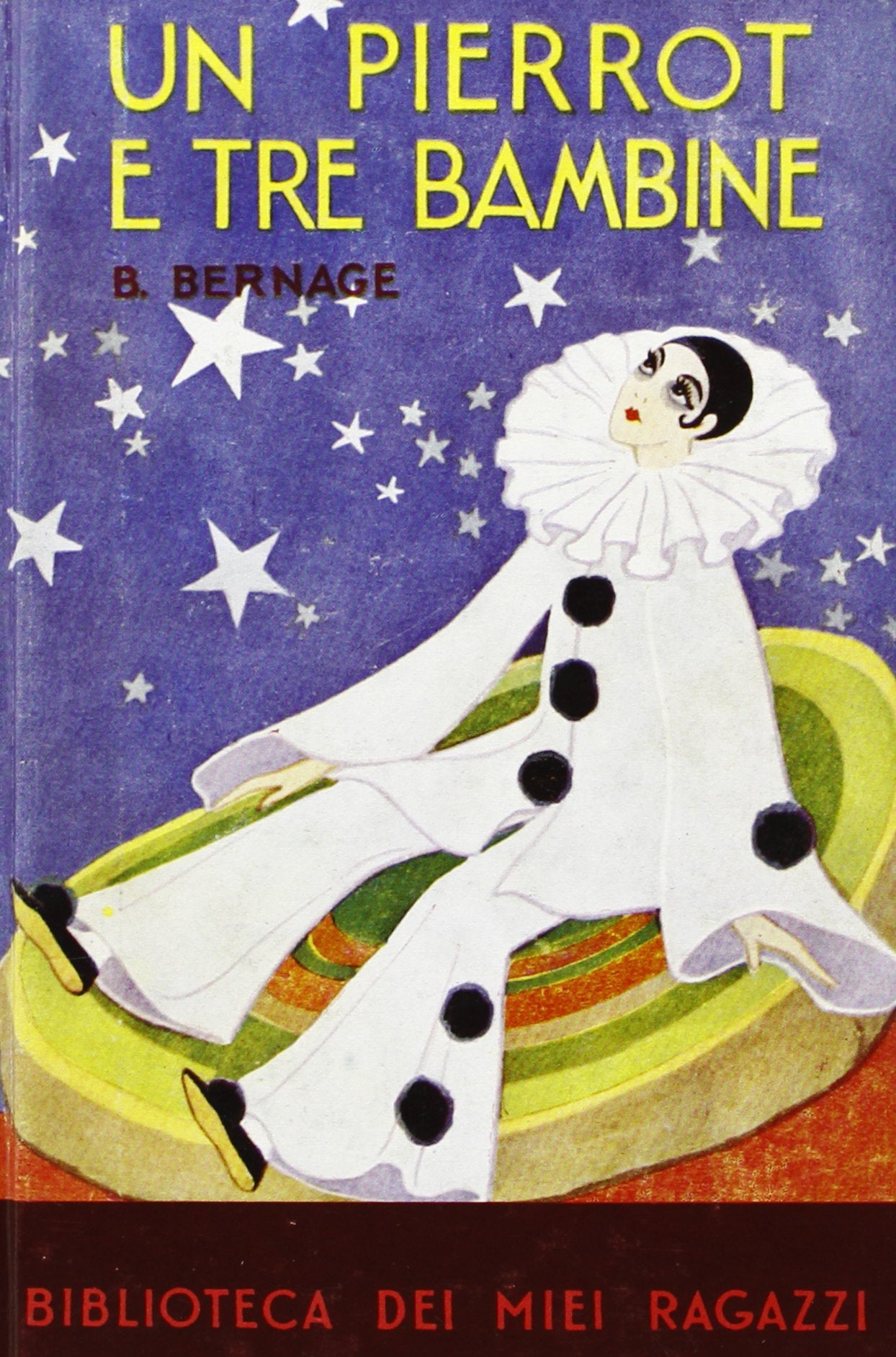 Un pierrot e tre bambine (La biblioteca dei miei ragazzi) Books