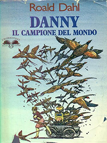 Danny il campione del mondo (Gl' istrici) Non-fiction