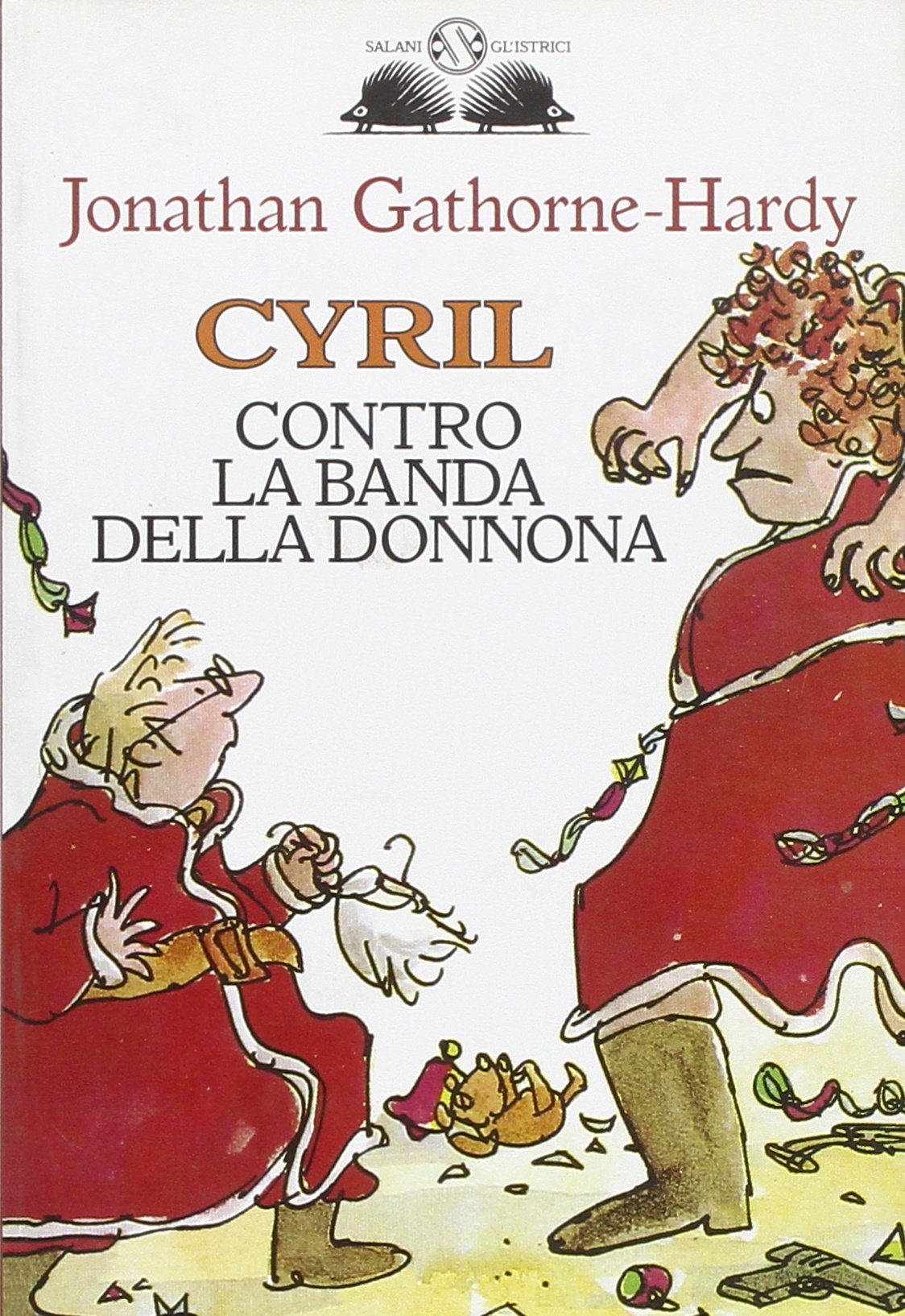 Cyril contro la banda della Donnona Novels & Short Stories