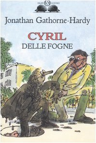 Cyril delle fogne (Gl' istrici) Novels & Short Stories