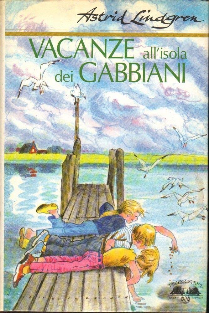 Vacanze all'isola dei gabbiani (Gl' istrici) Novels & Short Stories