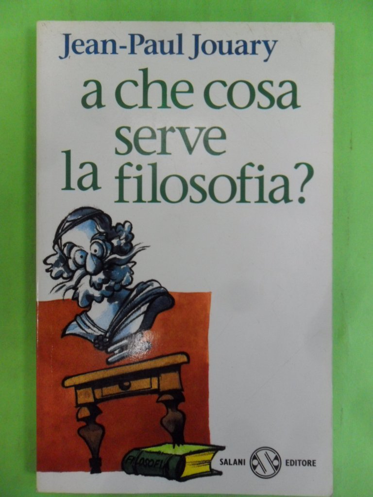 A che cosa serve la filosofia? book