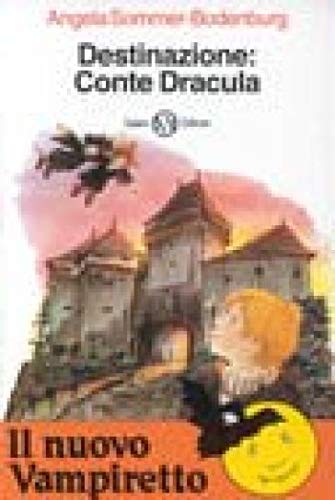 Destinazione: conte Dracula (Il nuovo Vampiretto) Novels & Short Stories