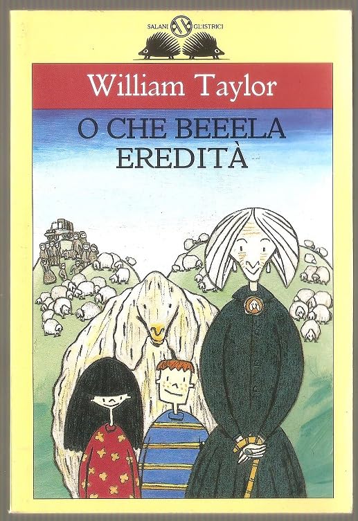 O che beeela eredità (Gl' istrici) Novels & Short Stories