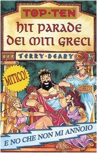Hit parade dei miti greci. Ediz. illustrata book