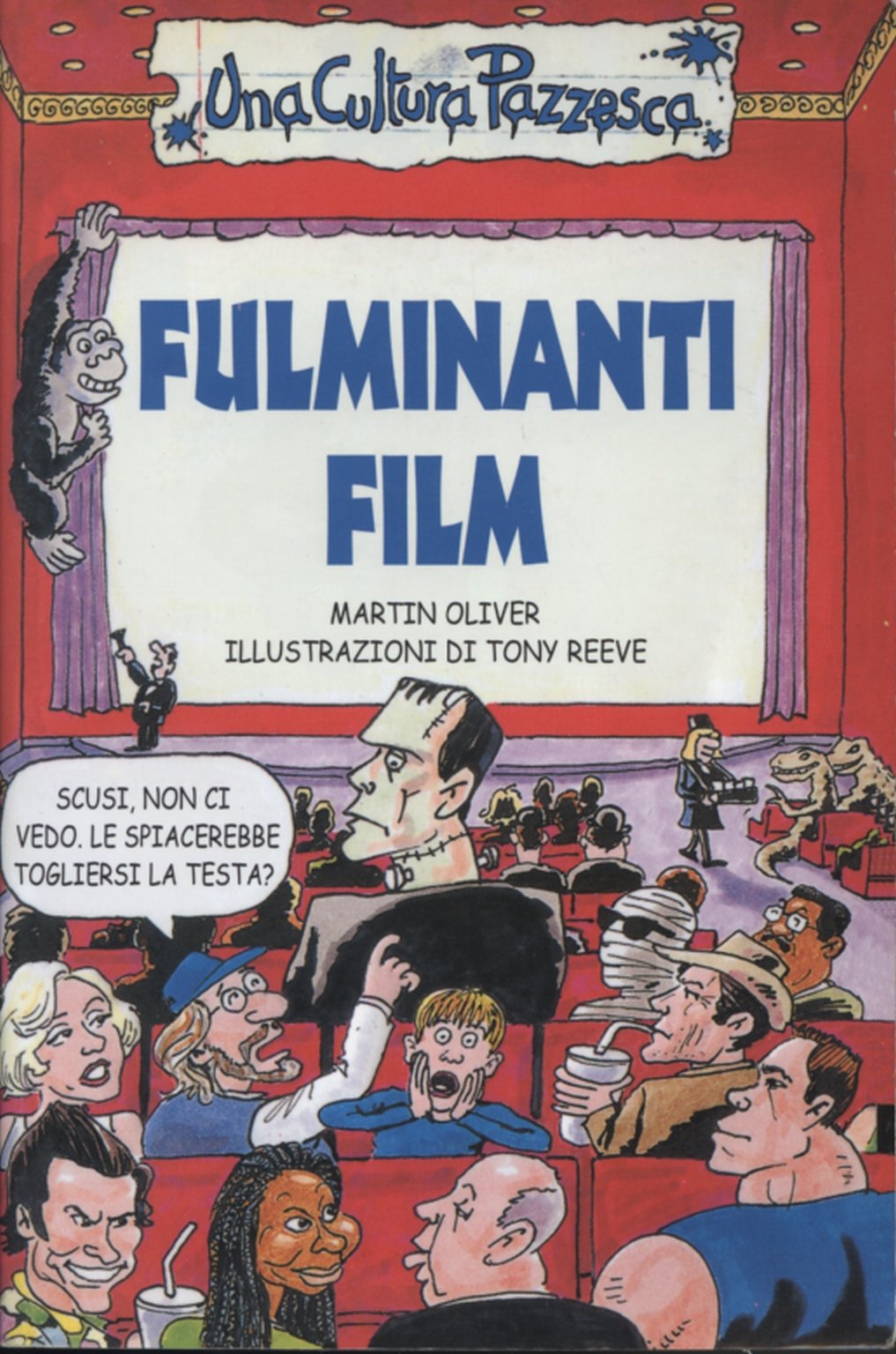 Fulminanti film (Una cultura pazzesca) Film, Art & Culture