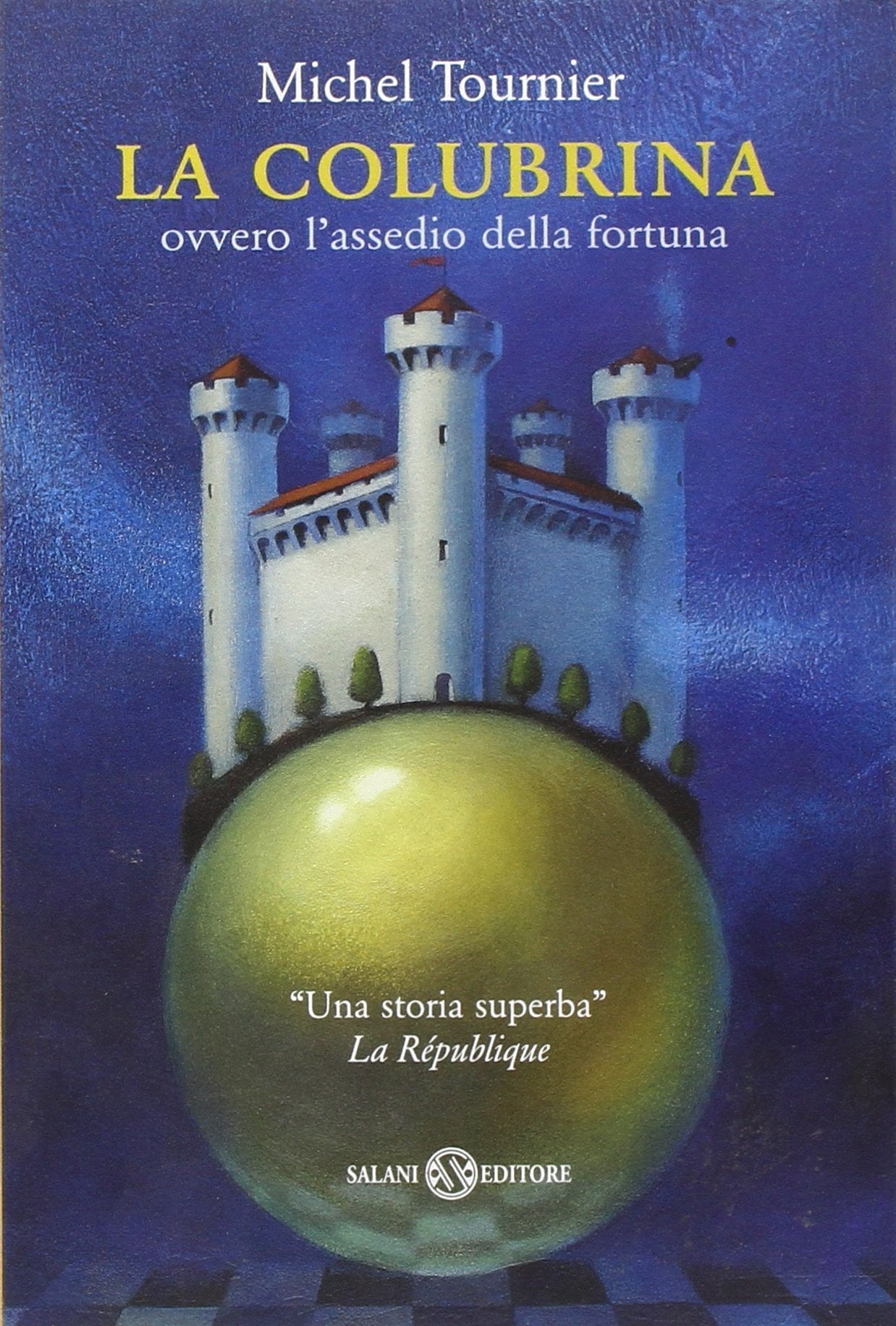 La colubrina ovvero l'assedio della fortuna book