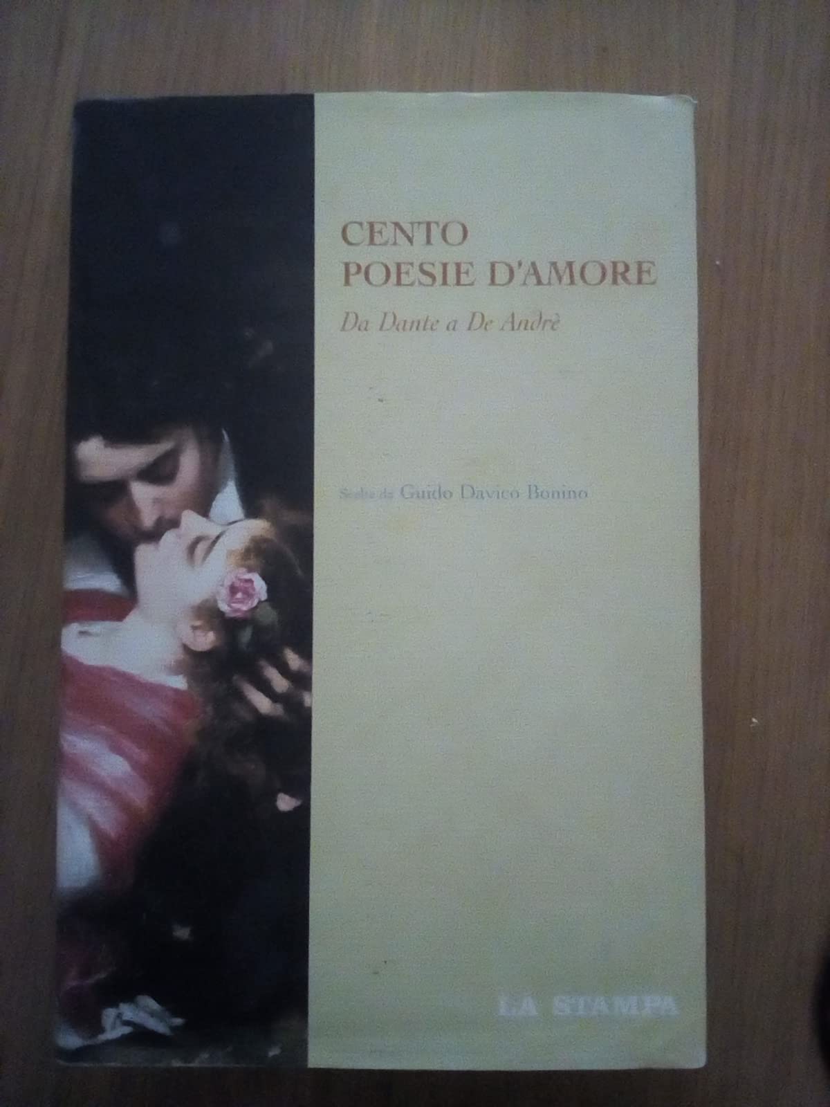 Cento poesie d'amore da Dante a De Andrè dvd