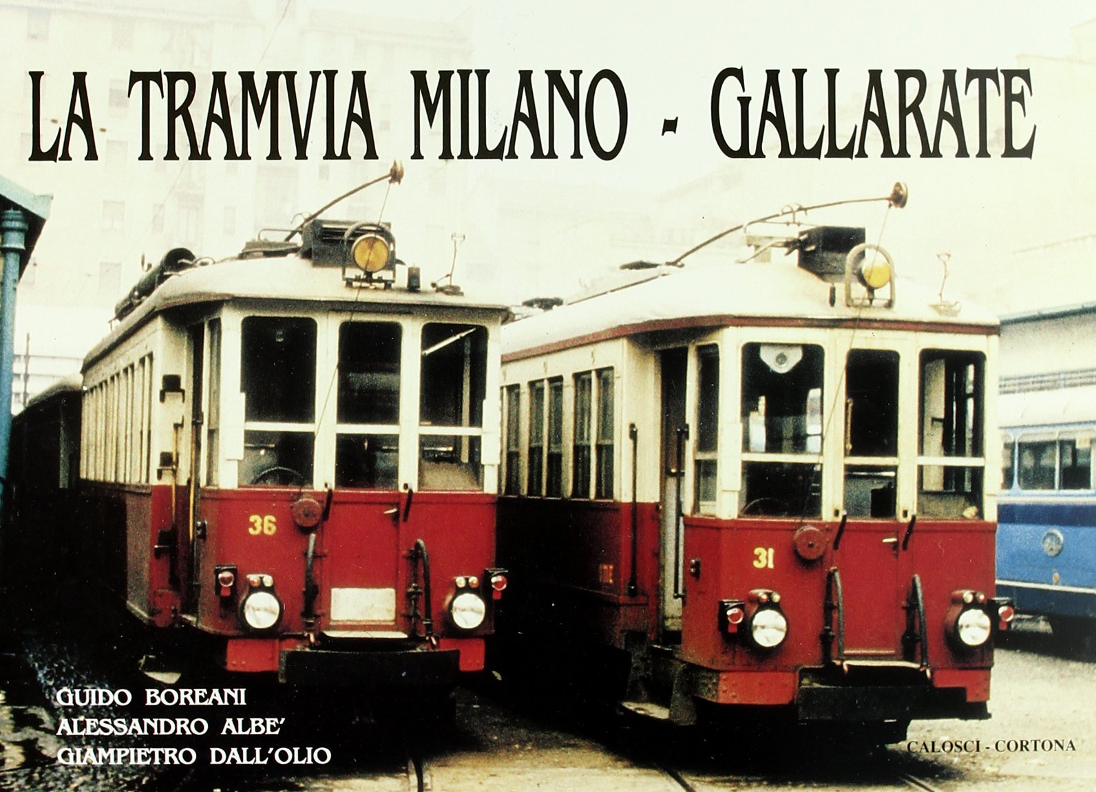 La tramvia Milano-Gallarate (Storia dei trasporti pubblici) Business, Finance & Career