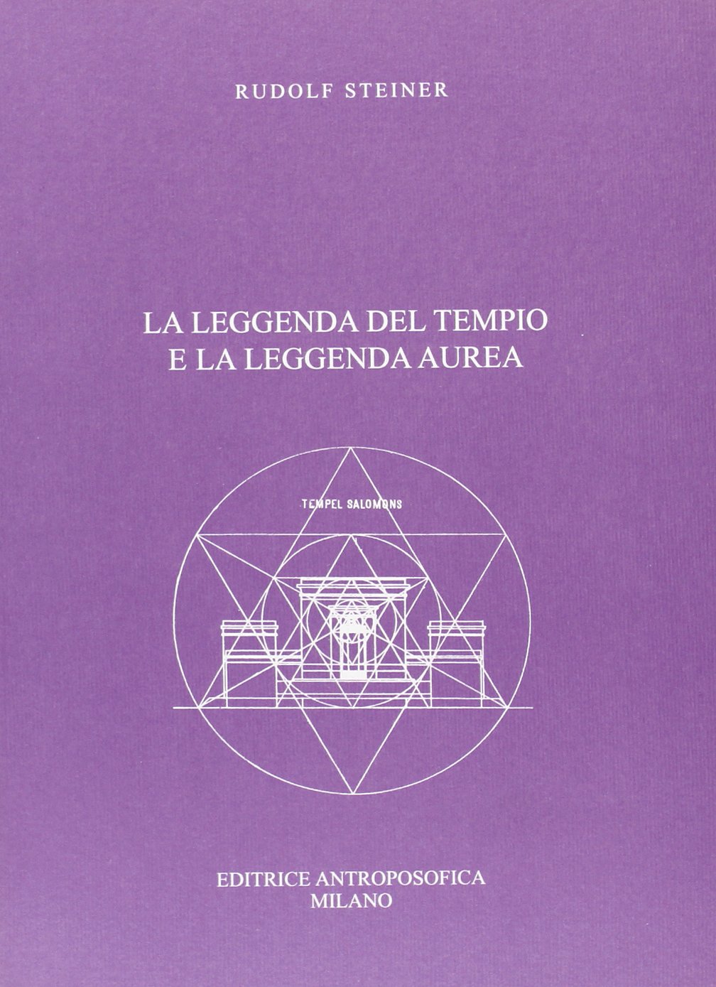 La leggenda del tempio e la leggenda aurea book