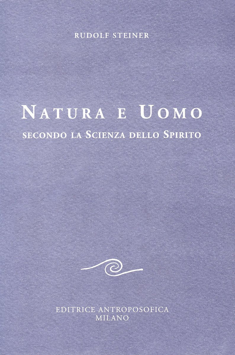 Natura e uomo secondo la scienza dello spirito book