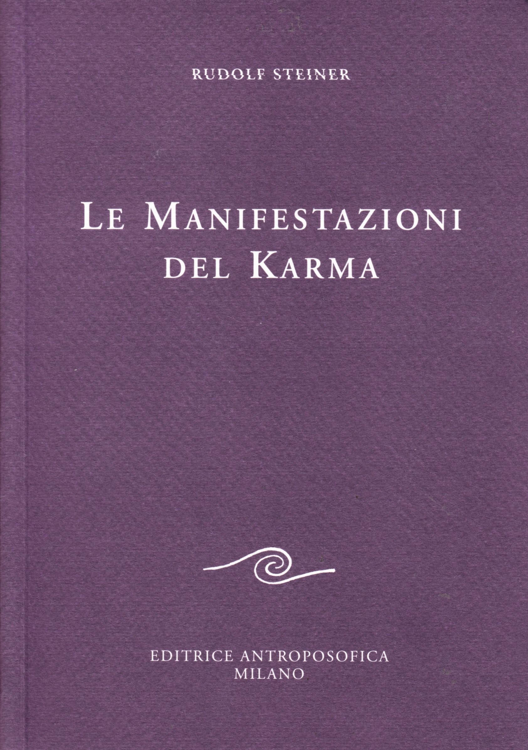 Le manifestazioni del Karma Religion & Esotericism