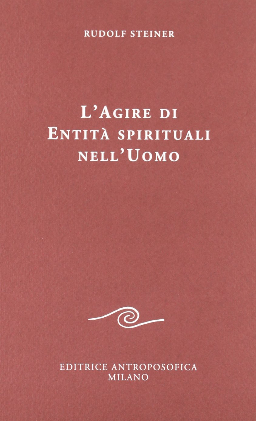 Agire di entità spirituali nell'essere umano book