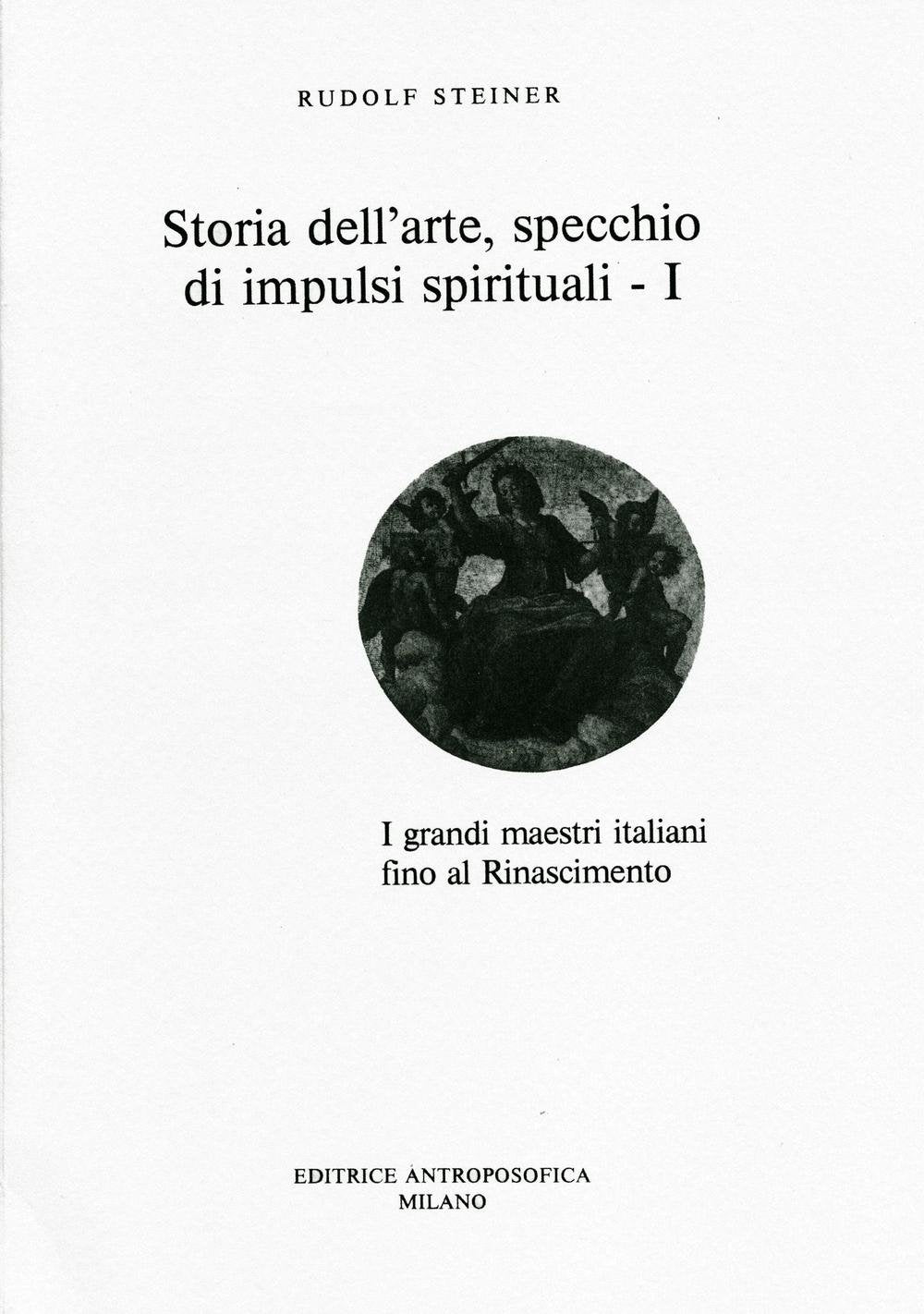 Storia dell'arte, specchio di impulsi spirituali (Vol. 1) (Sull'arte) Film, Art & Culture