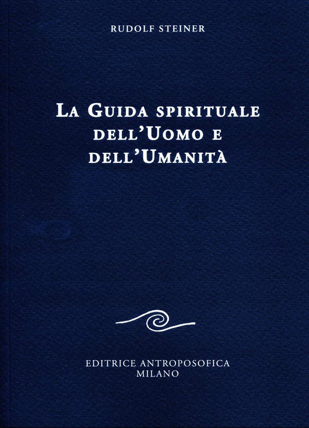 La guida spirituale dell'uomo e dell'umanità book