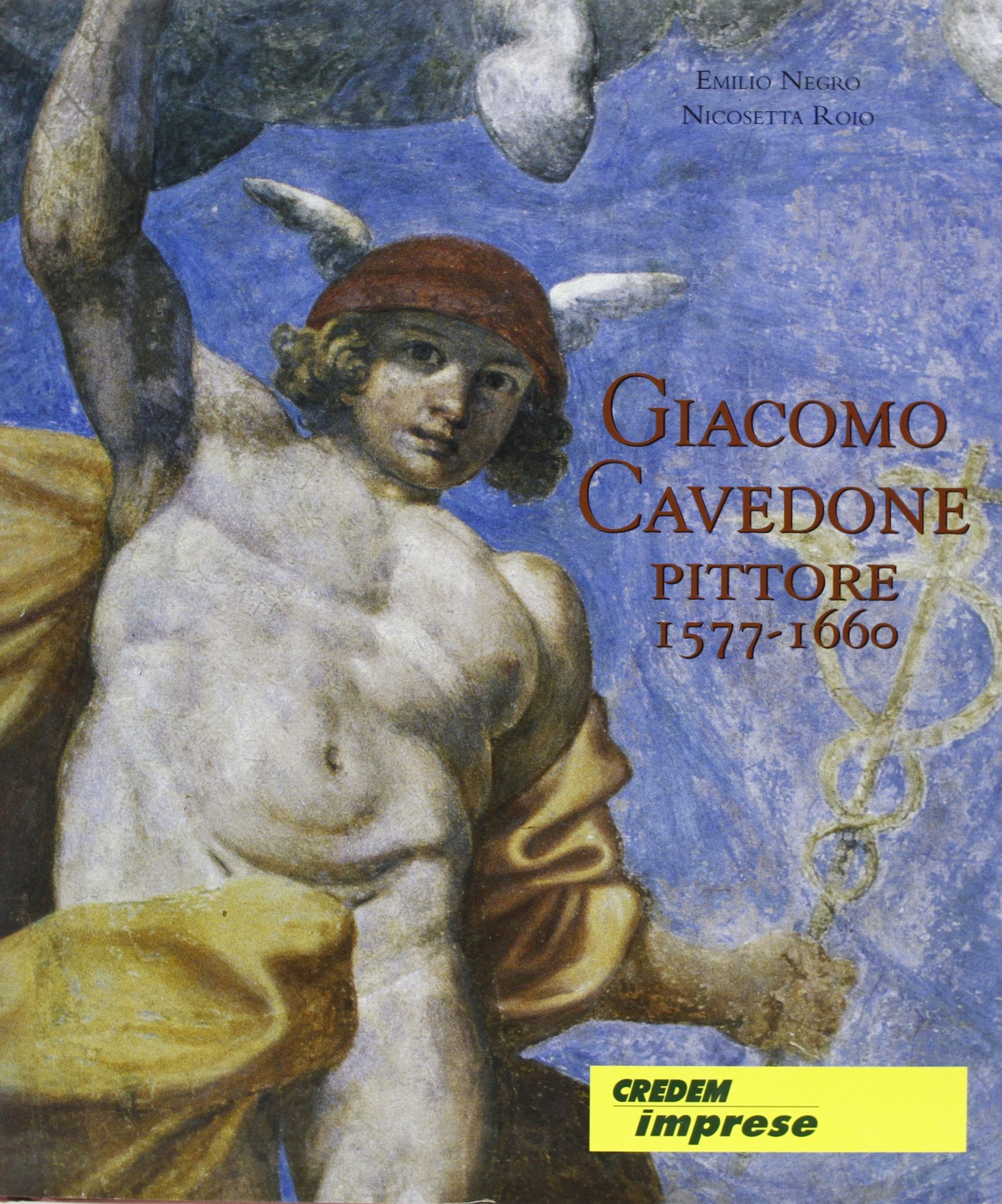 Giacomo Cavedone pittore 1577-1660 book