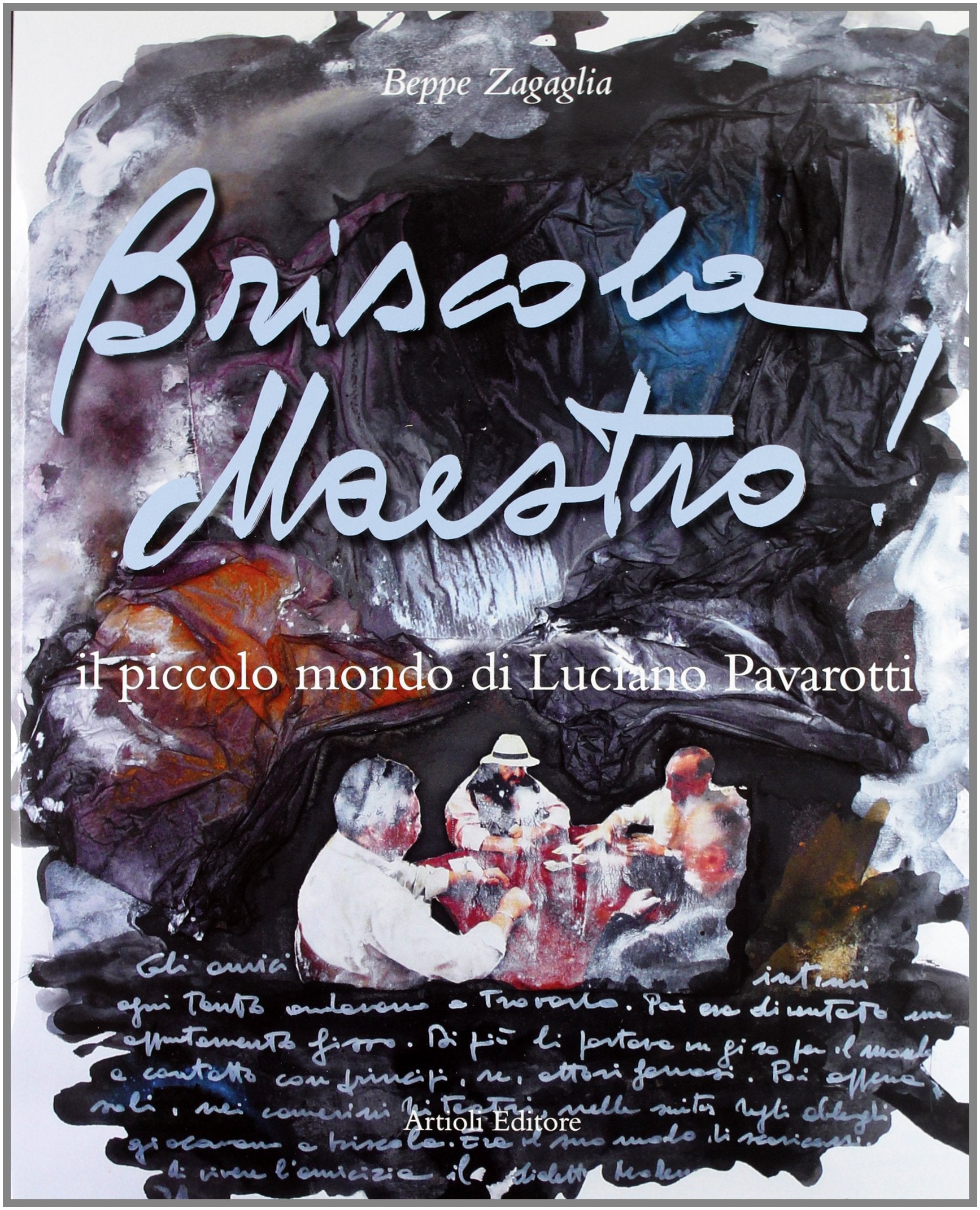 Briscola Maestro: The little world of Luciano Pavarotti book