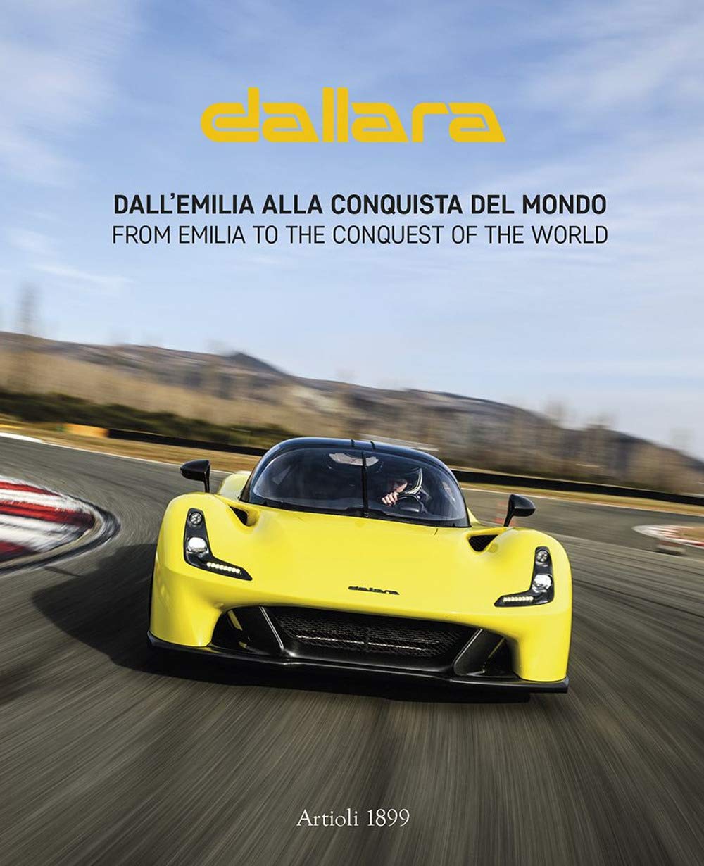 Dallara: From Emilia to the conquest of the world book