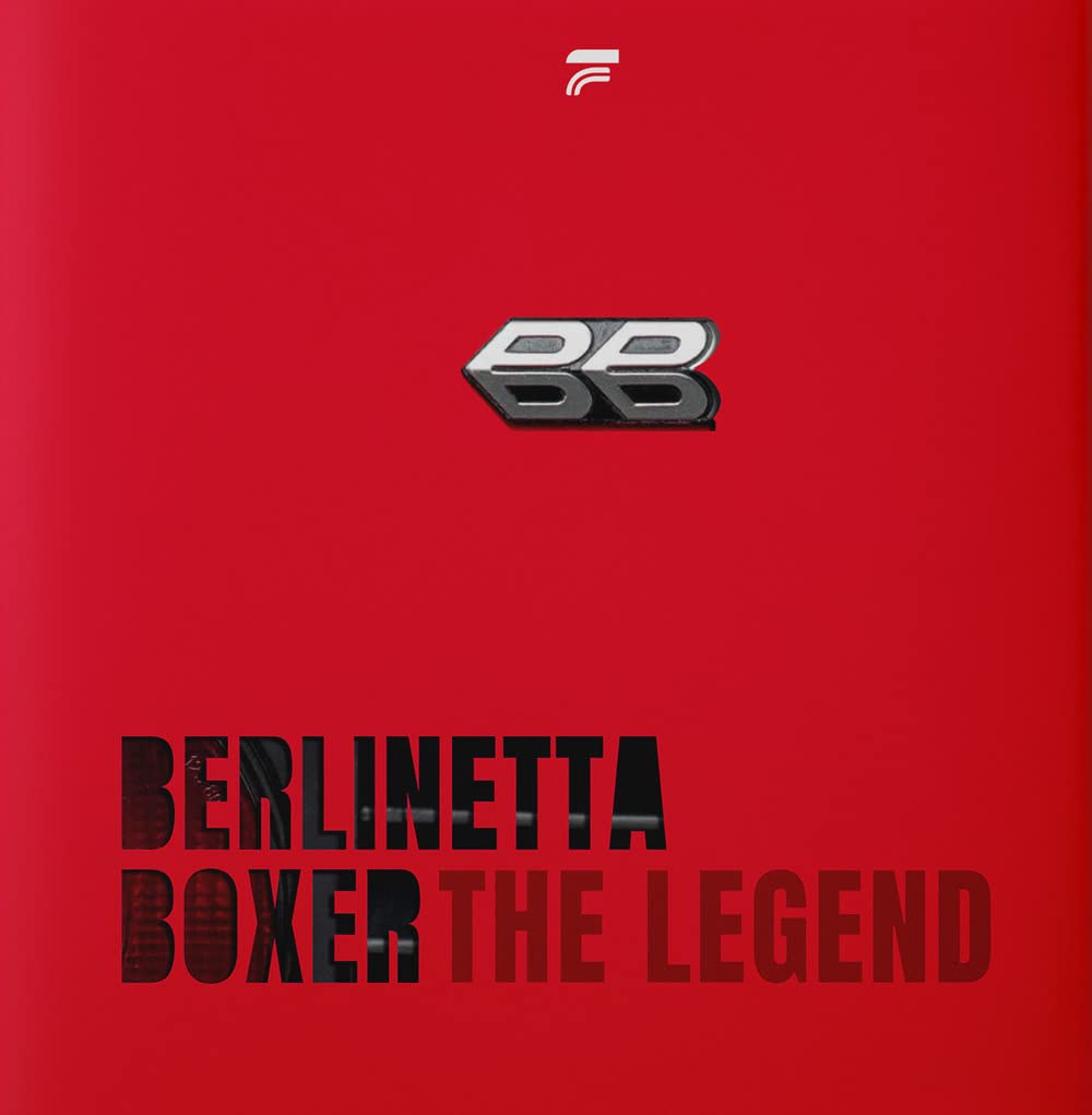 Berlinetta Boxer. The legend. Ediz. italiana book