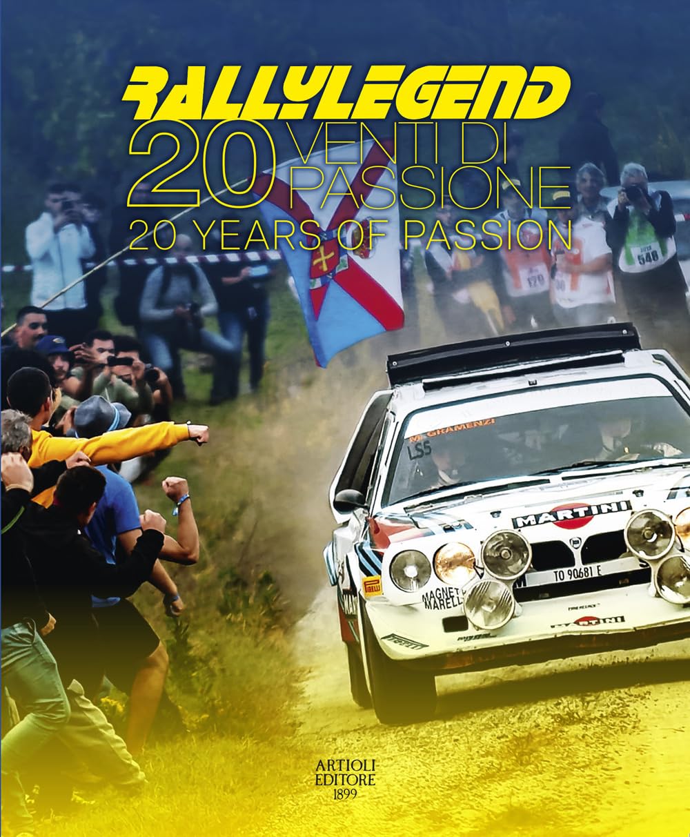 Rallylegend. 20. Venti di passione. Ediz. multilingue book