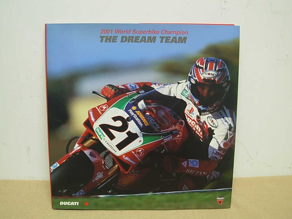 The dream team. 2001 world superbike champion Leisure & Fun