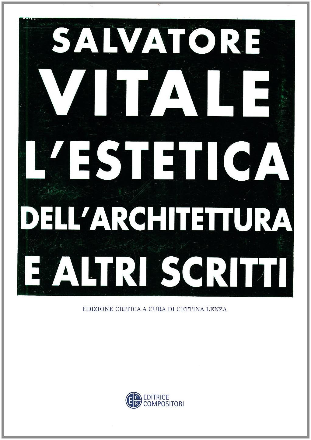 L'estetica dell'architettura e altri scritti book
