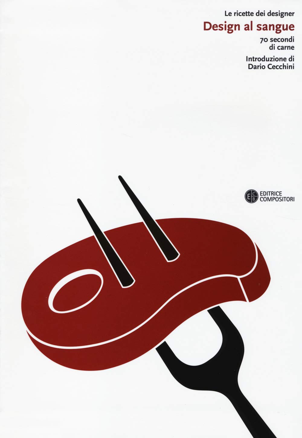 Design al sangue. 70 secondi di carne book