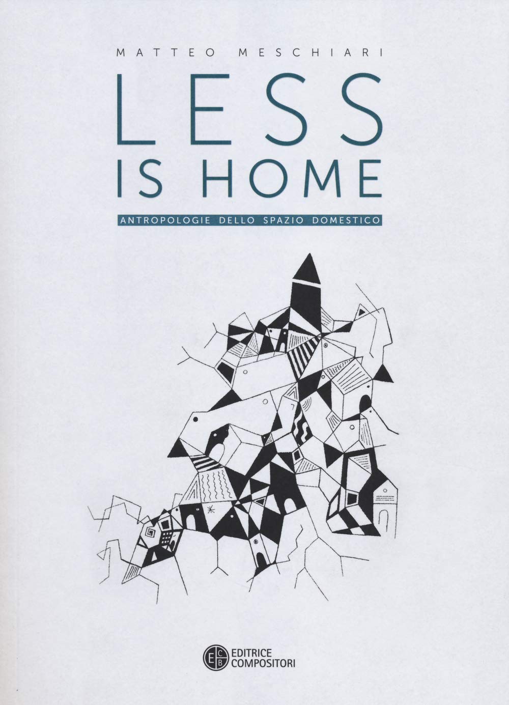 Less is home. Antropologie dello spazio domestico book