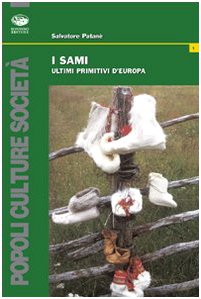 I sami. Ultimi primitivi d'Europa book