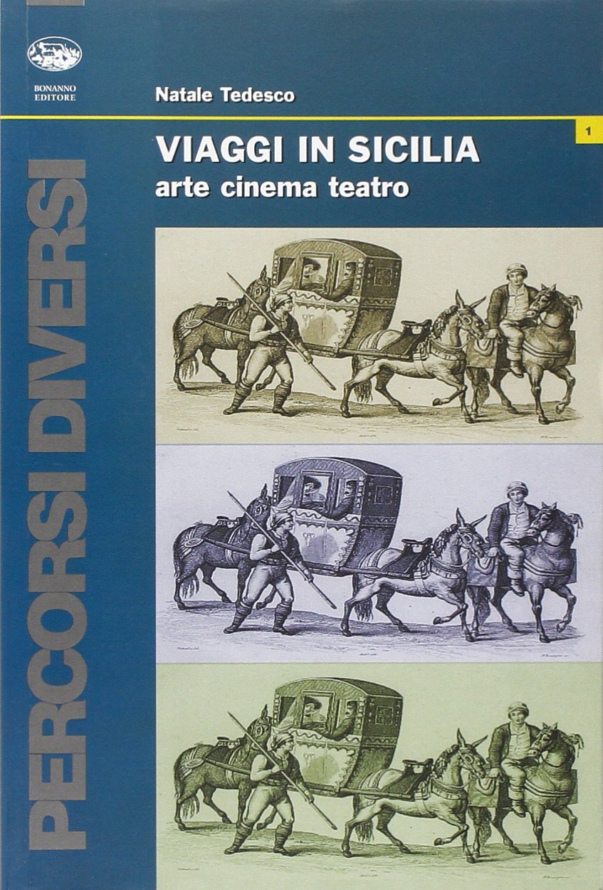 Viaggi in Sicilia. Arte, cinema, teatro book
