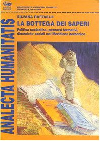 La bottega dei saperi. Politica scolastica, percorsi formativi, dinamiche sociali nel meridione borbonico book